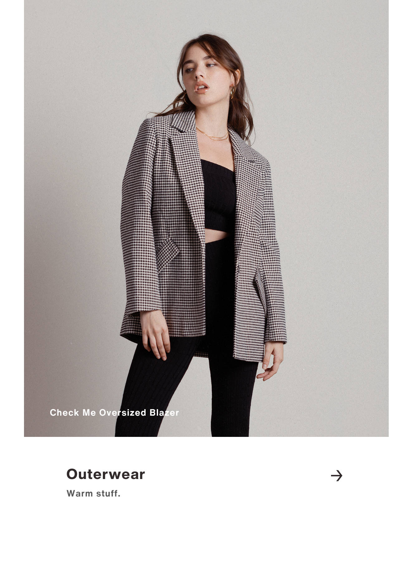 Outerwear - Warm stuff.