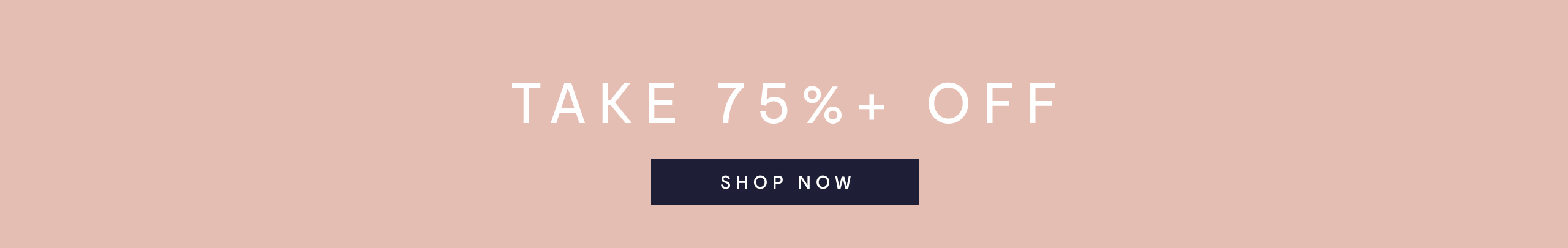 Take 75%+ Off: Shop Now